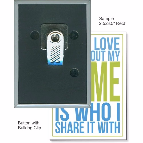 Bulldog Clip 2 1/2 Inch X 3 1/2 Inch Rectangular Button