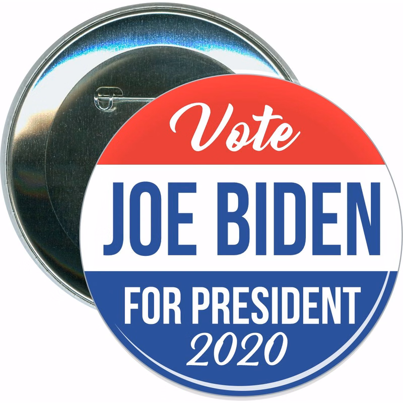 Biden 2020, Vote Joe Biden, Political Button
