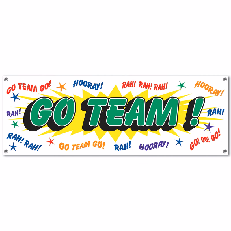 Go Team Sign Banner