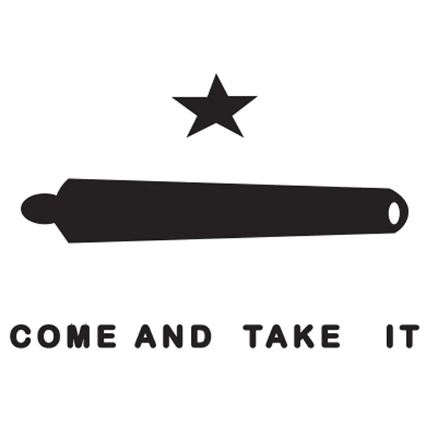 Special Historical Stick Flag - Come & Take It 1