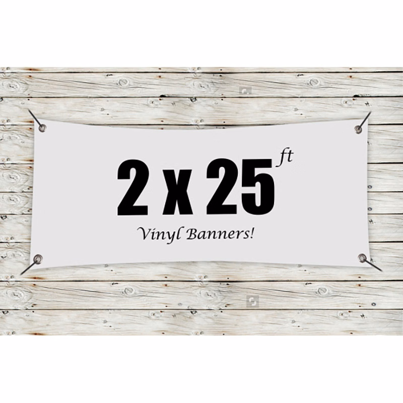 Custom 2' x 25' Vinyl Banners