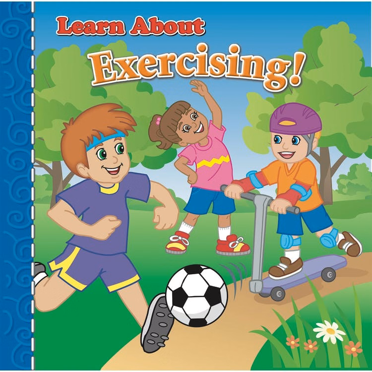 Learn About Exercising! Storybooks - 12 Pages Ages 2-7