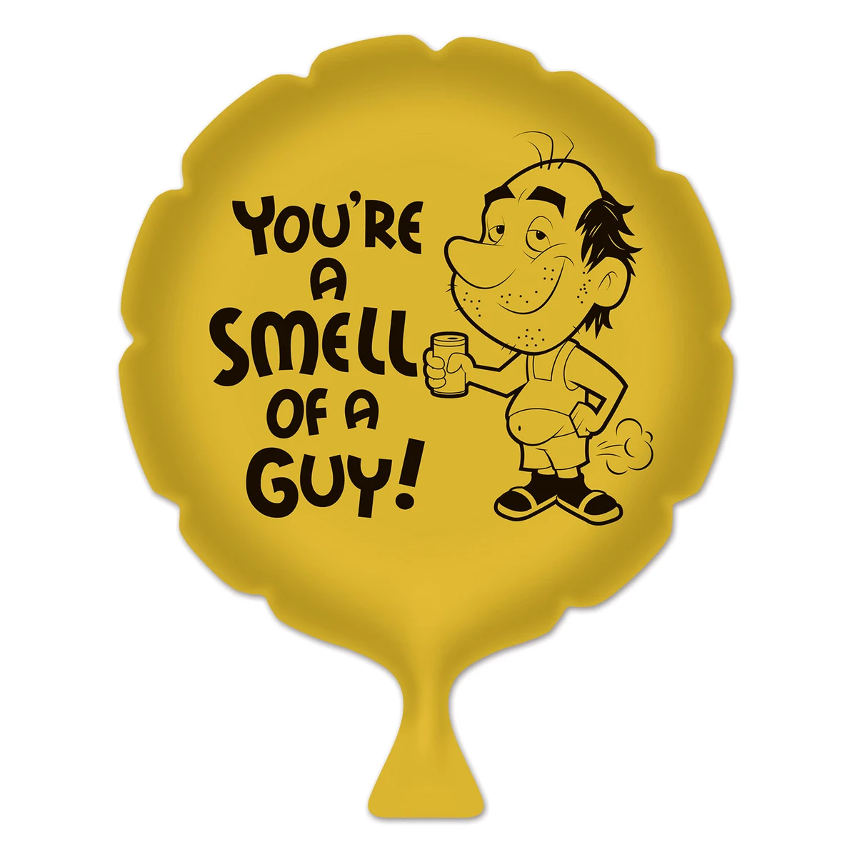 You're A Smell Of A Guy Whoopee Cushion 1