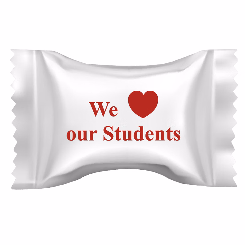 Soft Peppermints in a We Love Our Students Wrapper