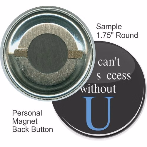 Personal Magnet 1 3/4 Inch Round Button
