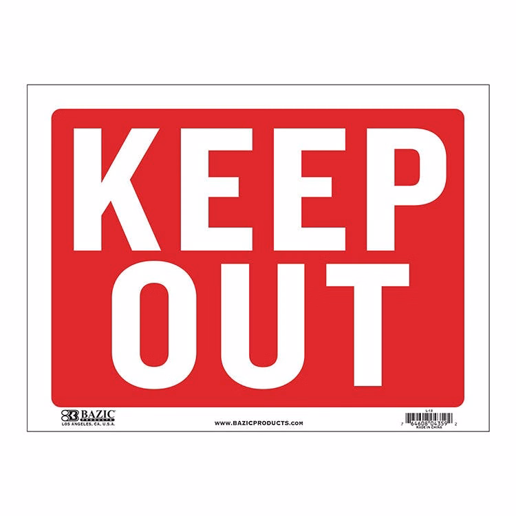 Keep Out Signs - Red/White 12" x 16"