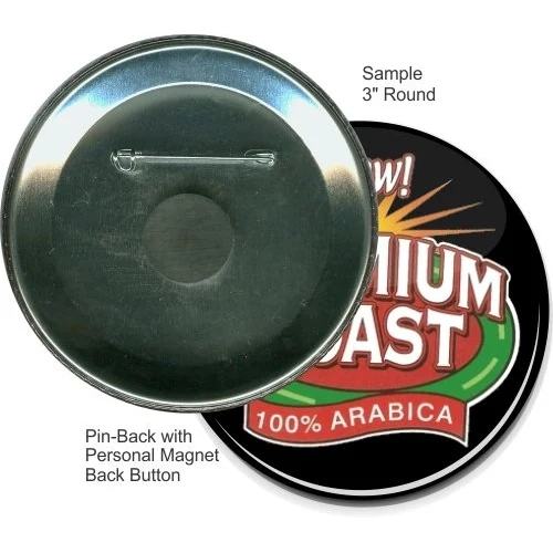Pin-back With Personal Magnet 3 Inch Round Button 1