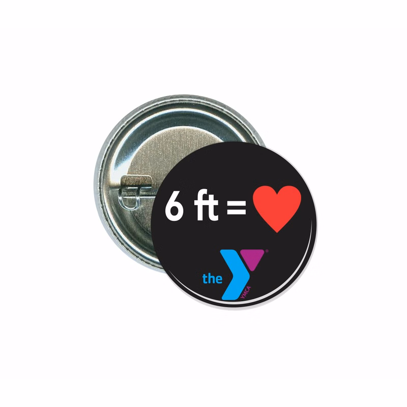 6 ft = love, Coronavirus, COVID-19 Button
