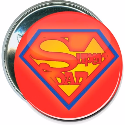 Super Dad, Fathers Day Button