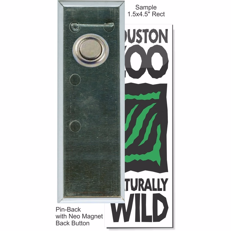 Pin-back with Neo Magnet 1 1/2 Inch X 4 1/2 Inch Rectangular Button
