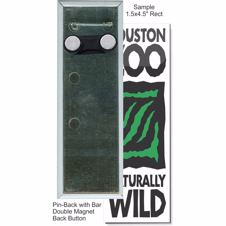 Pin-back with Bar Double Magnet 1 1/2 Inch X 4 1/2 Inch Rectangular Button