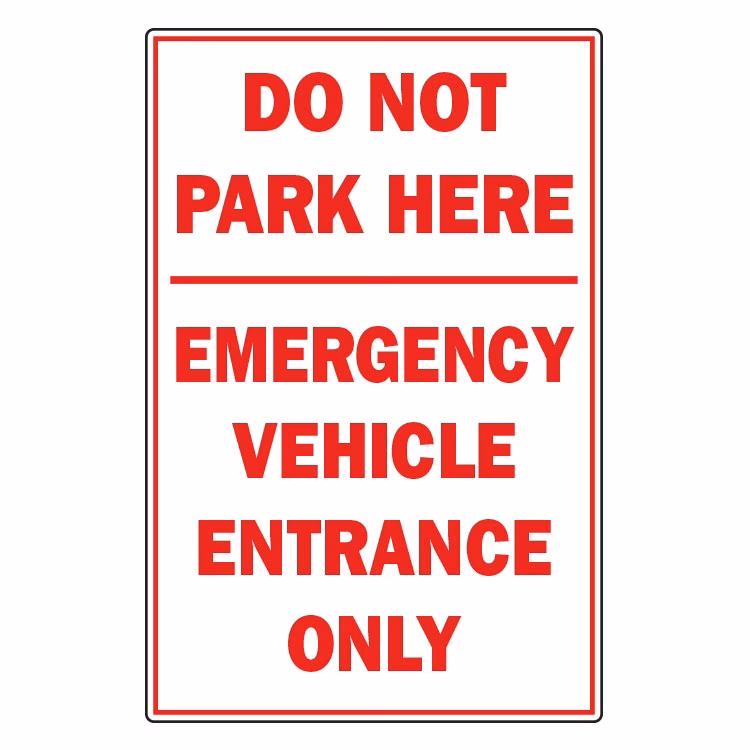 Emergency Vehicles Only Sign - 12 x 18