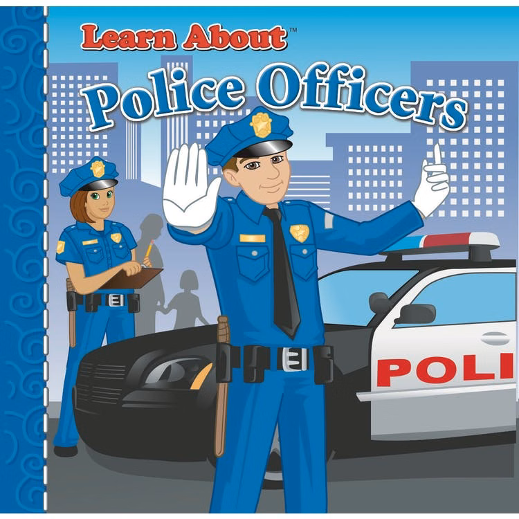 Learn About Police Officers Storybooks - Soft Cover Ages 2-7