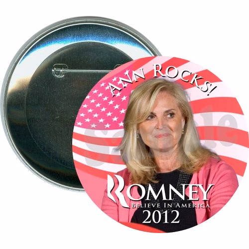 Ann Rocks! Romney 2012, Political Button