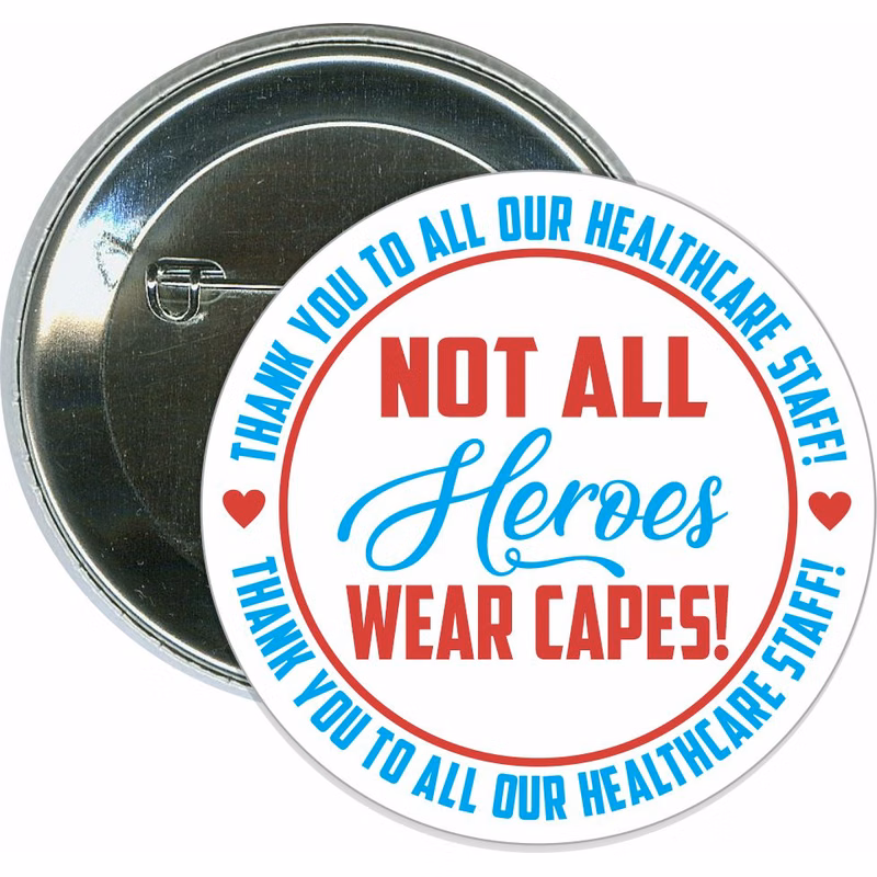 Heroes wear Capes, COVID-19, Coronavirus Button