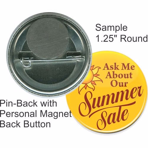 Pin-back With Personal Magnet 1 1/4 Inch Round Button