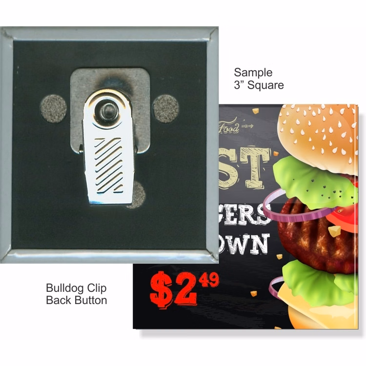 Bulldog Clip 3 Inch Square Button