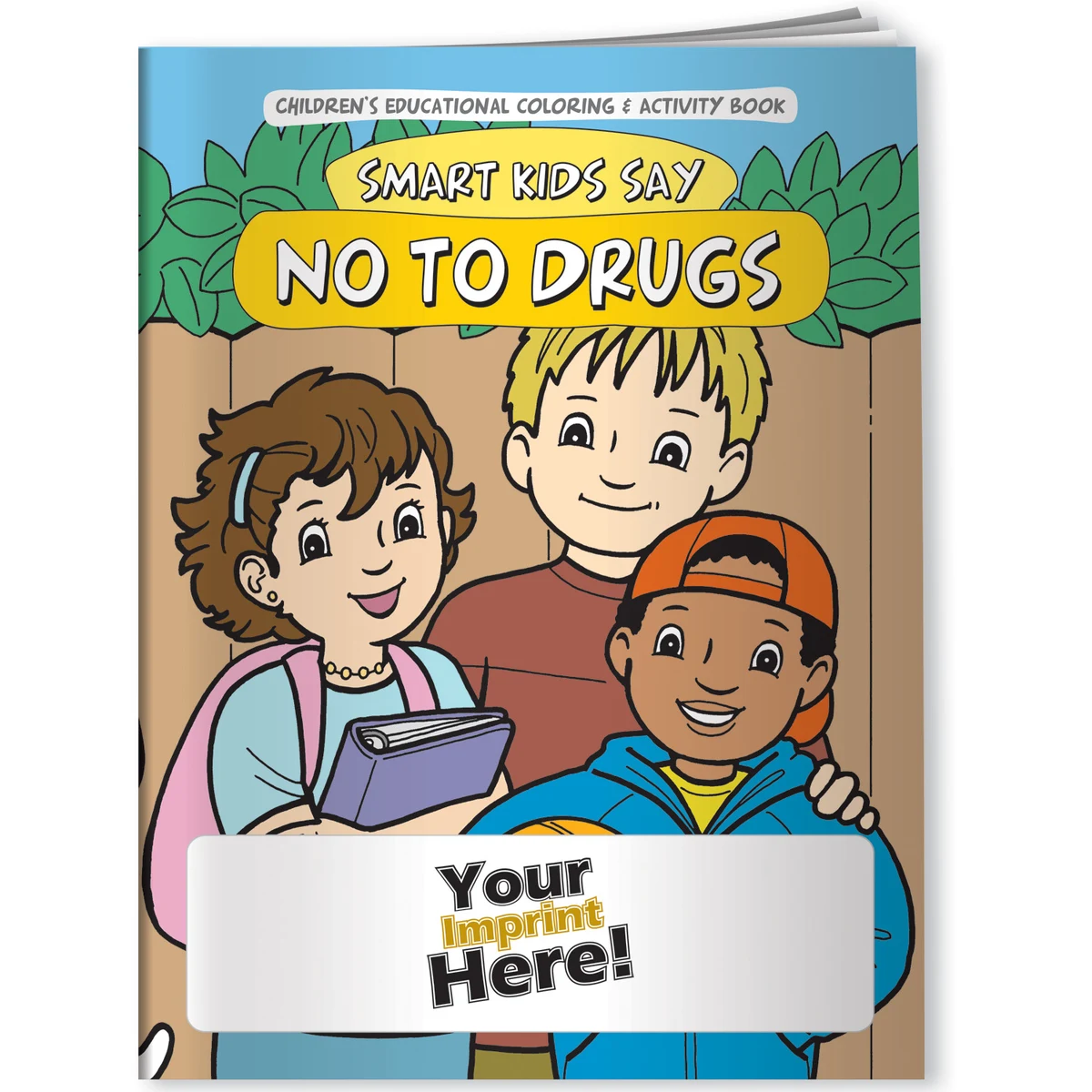 Coloring Book - Smart Kids Say NO to Drugs! 1