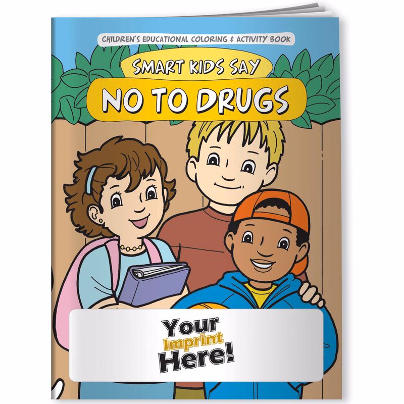 Coloring Book - Smart Kids Say NO to Drugs!