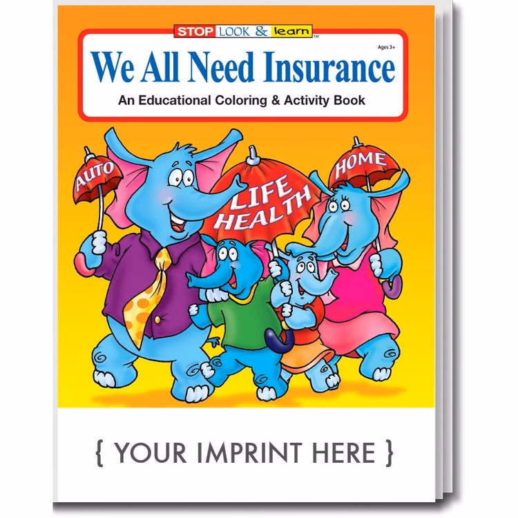 COLORING BOOK - We All Need Insurance Coloring & Activity Book