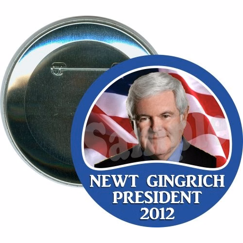 Newt Gingrich President 2012, Political Button