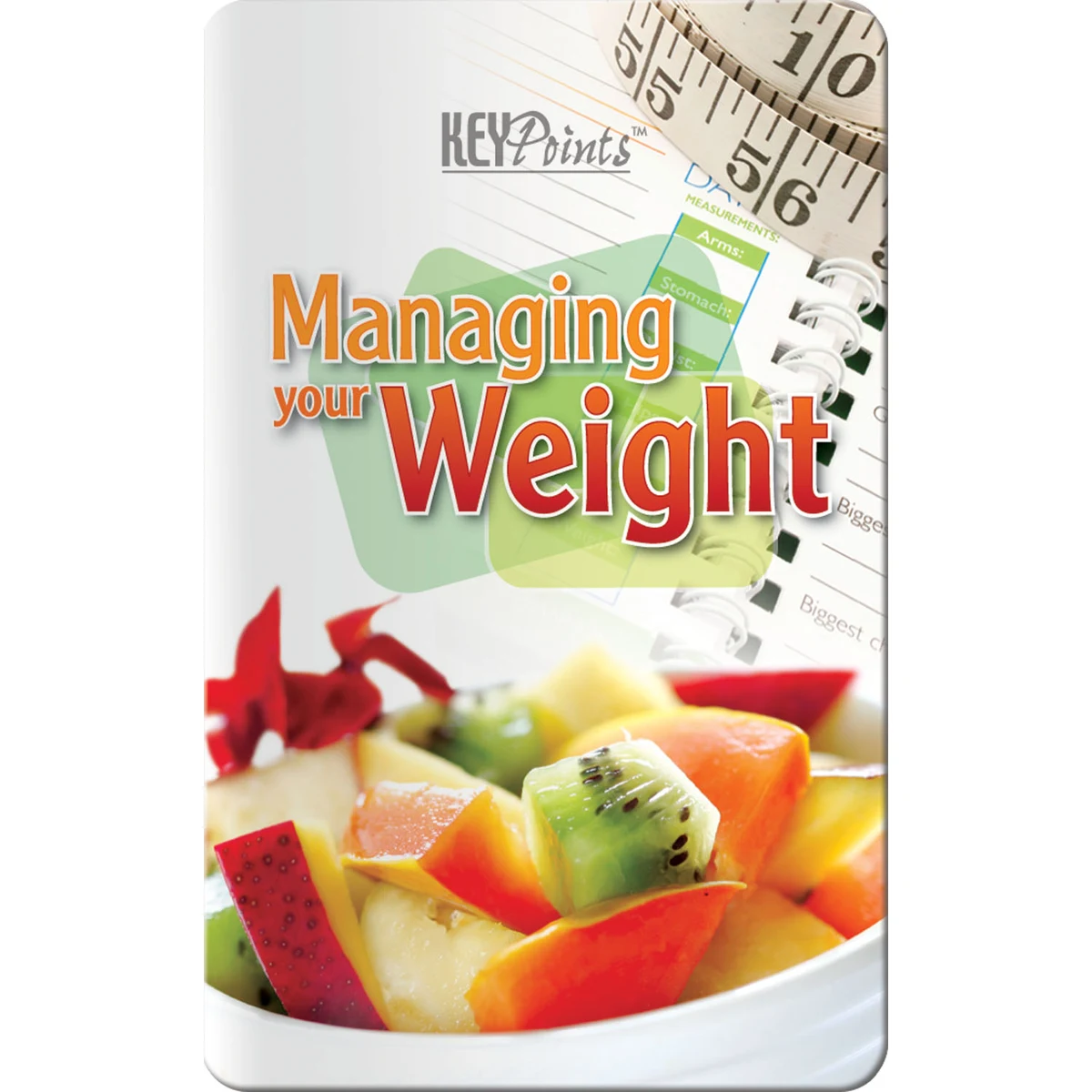 Key Points - Managing Your Weight 1