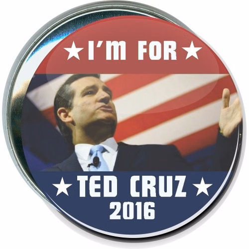 I'm for Ted Cruz 2016, Political Button